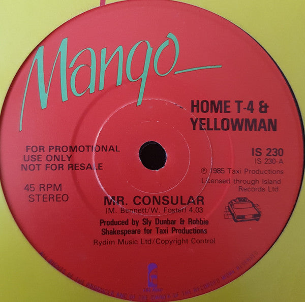 Home T-4* & Yellowman : Mr. Consular (7", Promo)