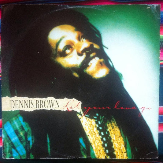 Dennis Brown : Let Your Love Go (Real Love) (12")