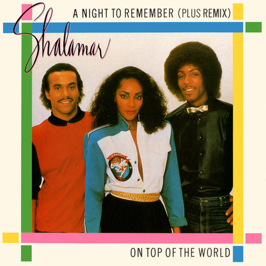 Shalamar : A Night To Remember (Plus Remix) / On Top Of The World (12", Single)