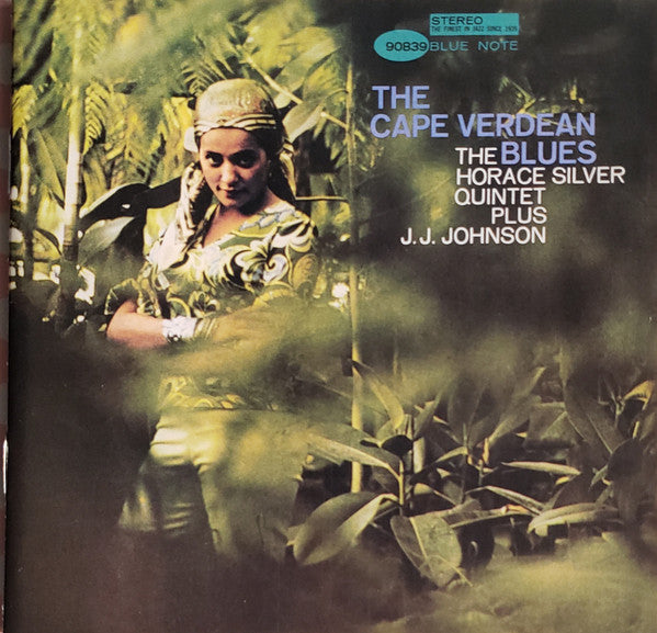 The Horace Silver Quintet Plus J.J. Johnson : The Cape Verdean Blues (CD, Album, RE, RM)