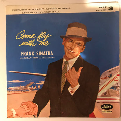 Frank Sinatra With Billy May And His Orchestra : Come Fly With Me - Part 3 (7", EP)