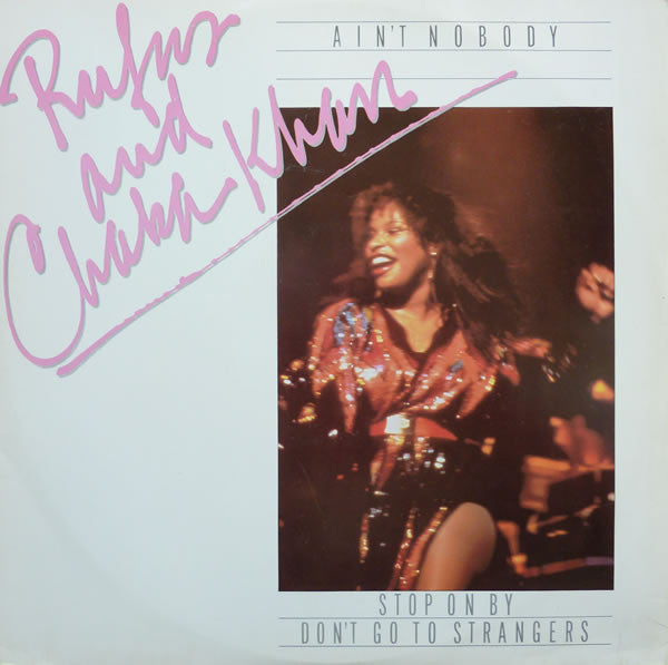 Rufus And Chaka Khan* : Ain't Nobody (12")