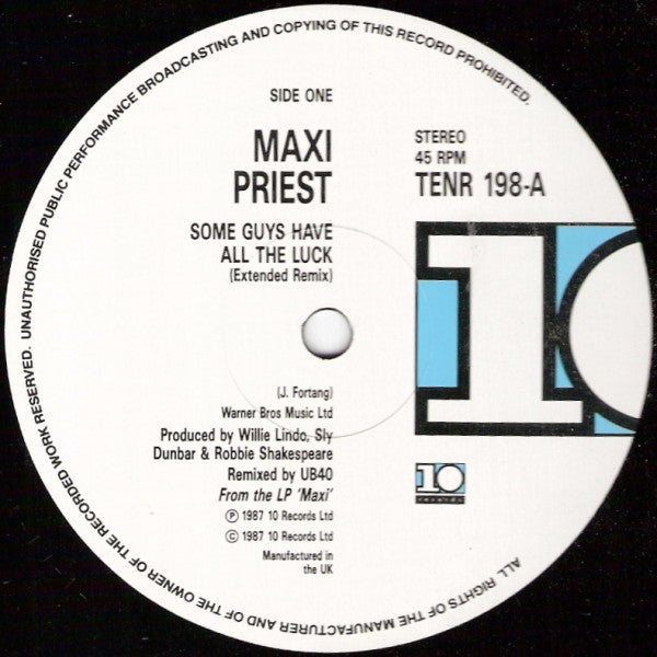 Maxi Priest : Some Guys Have All The Luck (The UB40 Remix) (12")