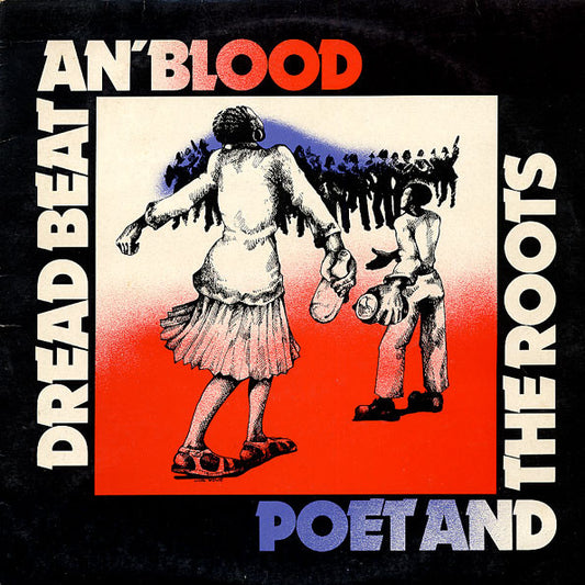 Poet And The Roots : Dread Beat An' Blood (LP, Album, Por)