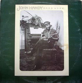 John Handy : Hard Work (LP, Album)