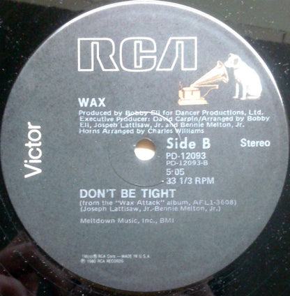 Wax (8) : Got To Be (12")