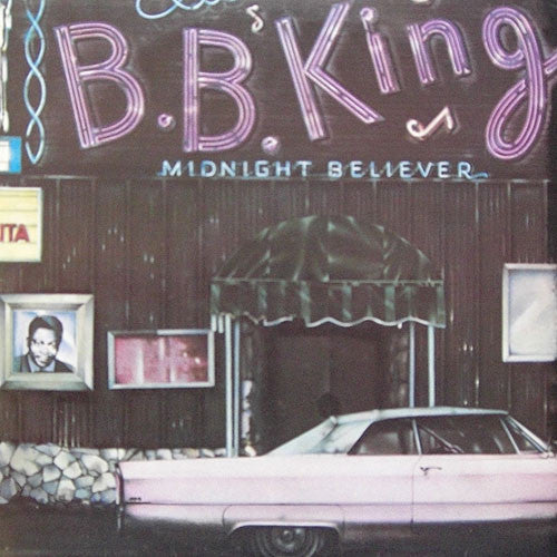 B.B. King : Midnight Believer (LP, Album)