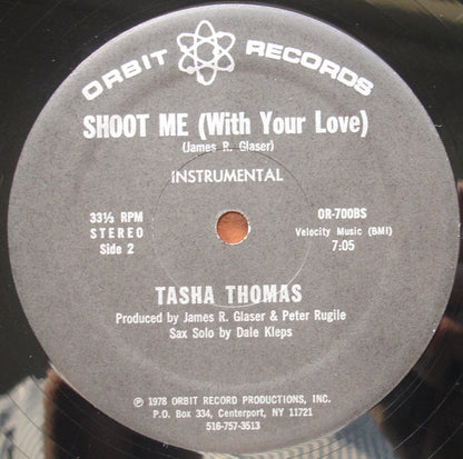 Tasha Thomas : Shoot Me (With Your Love) (12")