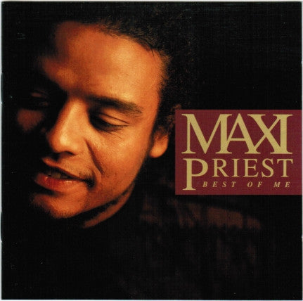 Maxi Priest : Best Of Me (CD, Comp, RE, RP, 2nd)