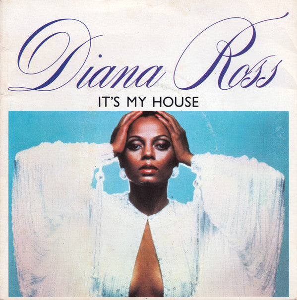 Diana Ross : It's My House (7", Single)