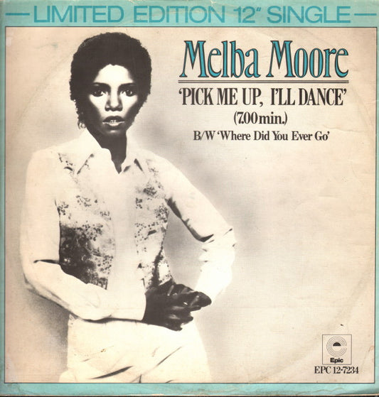 Melba Moore : Pick Me Up, I'll Dance / Where Did You Ever Go (12", Single, Ltd)