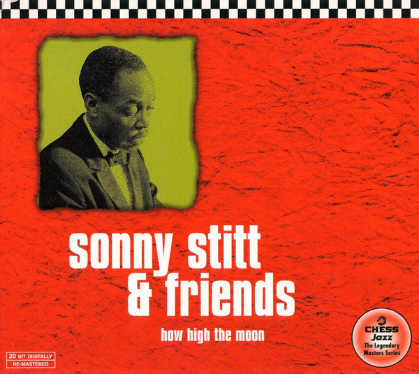 Sonny Stitt & Friends : How High The Moon (CD, Comp)