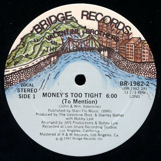 The Valentine Brothers : Money's Too Tight (To Mention) (12")