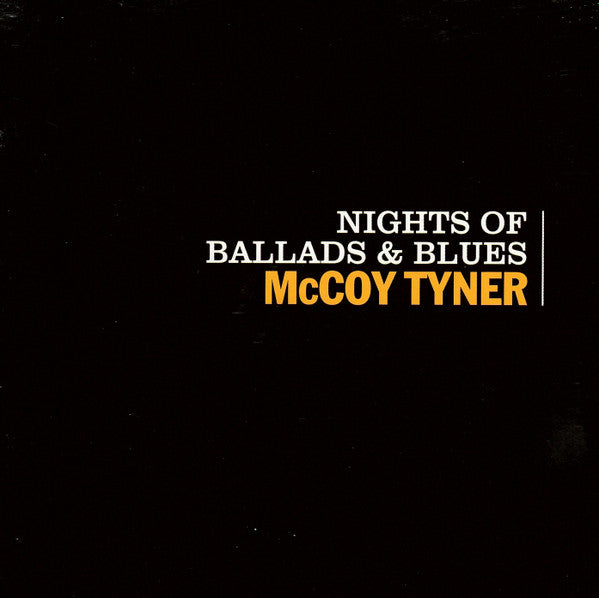 McCoy Tyner : Nights Of Ballads & Blues (CD, Album, RE, RM)