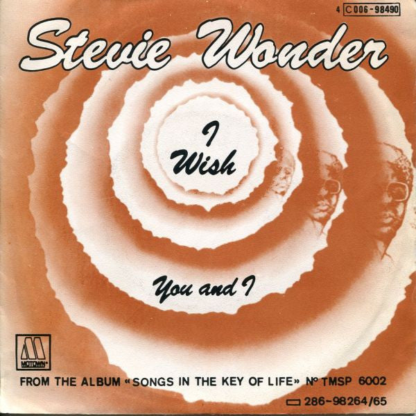 Stevie Wonder : I Wish / You And I (7", Single)