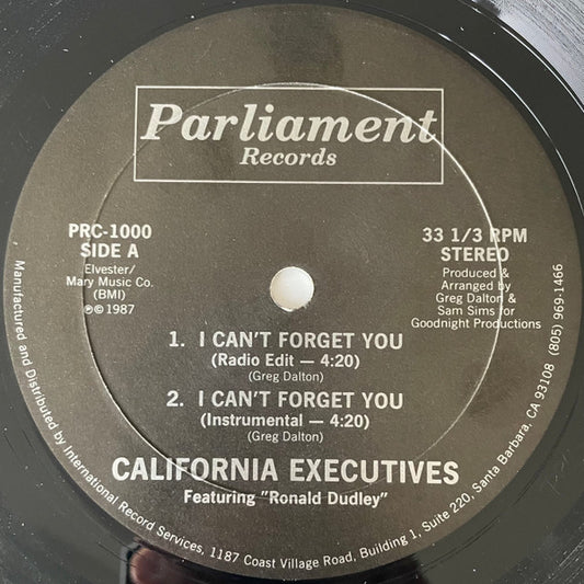 The California Executives Featuring Ronald Dudley : I Can't Forget You (12")