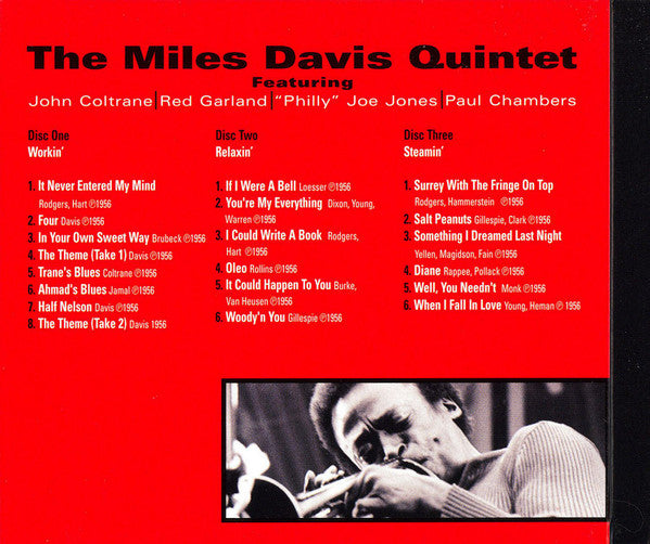 The Miles Davis Quintet Featuring John Coltrane │ Red Garland │ "Philly" Joe Jones │ Paul Chambers (3) : Workin, Relaxin', Steamin' (CD, Album, RM + CD, Album, RM + CD, Album, RM + Bo)