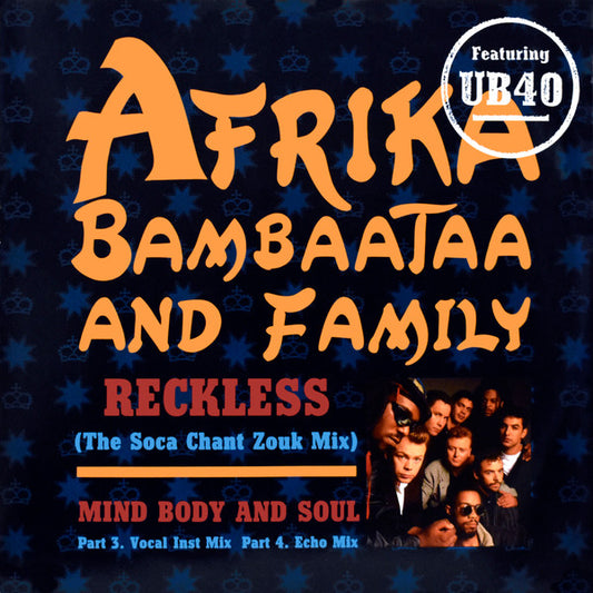 Afrika Bambaataa & Family Featuring UB40 : Reckless (The Soka Chant Zouk Mix) (12")