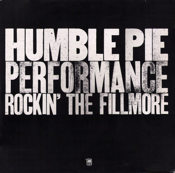 Humble Pie : Performance: Rockin' The Fillmore (2xLP, Album)