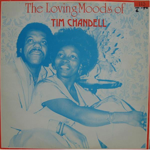 Tim Chandell : The Loving Moods Of Tim Chandell (LP, Album)