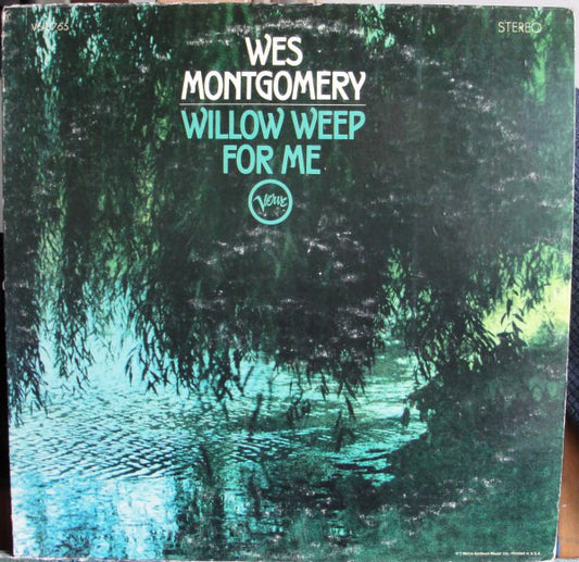 Wes Montgomery : Willow Weep For Me (LP, Album)