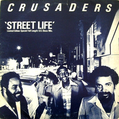 The Crusaders : Street Life (Special Full Length U.S. Disco Mix) (12", Single, Ltd, Bla)