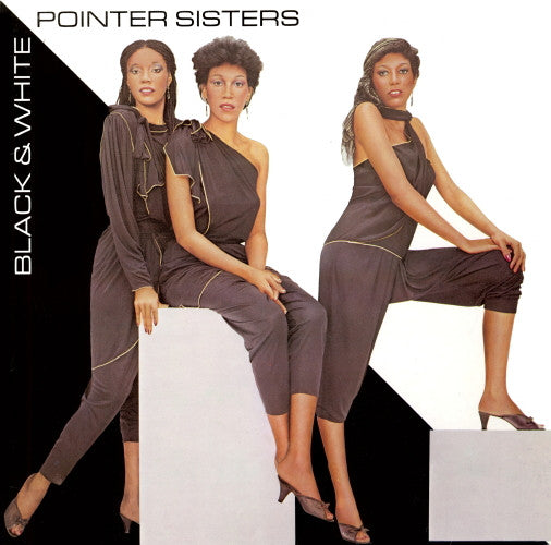 Pointer Sisters : Black & White (LP, Album)