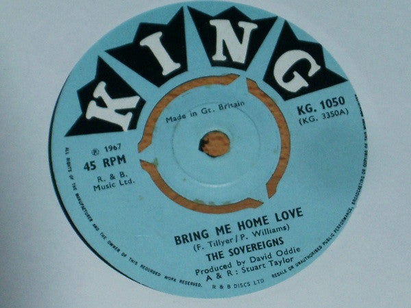 The Sovereigns : Bring Me Home Love / That's The Way Love Is (7")