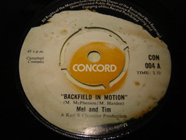 Mel And Tim* : Backfield In Motion (7", Single)