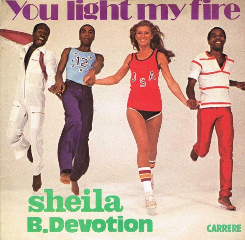 Sheila B. Devotion* : You Light My Fire (7", Single, Red)