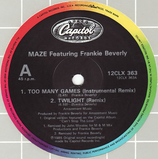 Maze Featuring Frankie Beverly : Too Many Games / Twilight / Back In Stride (The Instrumental Remixes) (12")