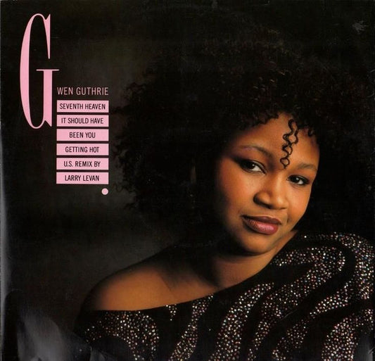 Gwen Guthrie : Seventh Heaven (US Remix) (12")