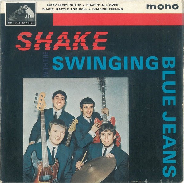 The Swinging Blue Jeans : Shake With The Swinging Blue Jeans (7", EP)