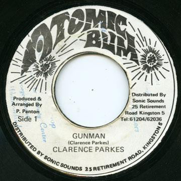 Clarence Parkes* : Gunman (7", Single)