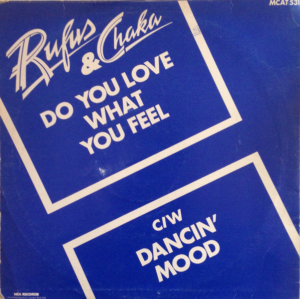 Rufus & Chaka Khan : Do You Love What You Feel (Special U.S. Disco Mix) (12")