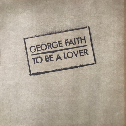 George Faith : To Be A Lover (LP, Album, RE)