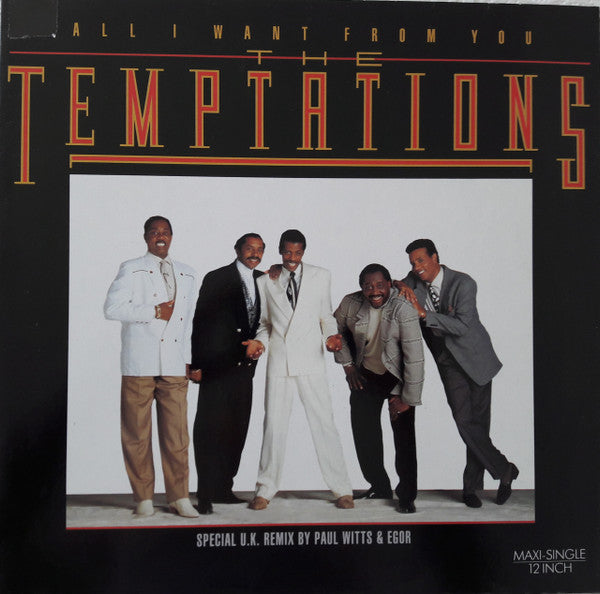 The Temptations : All I Want From You (12")