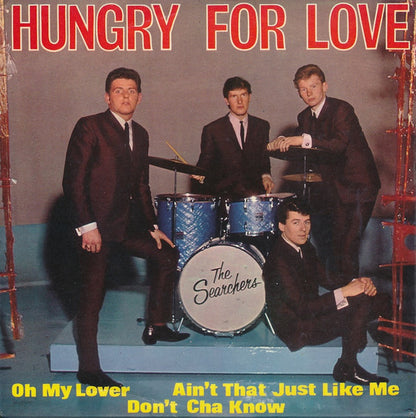 The Searchers : Hungry For Love (7", EP)