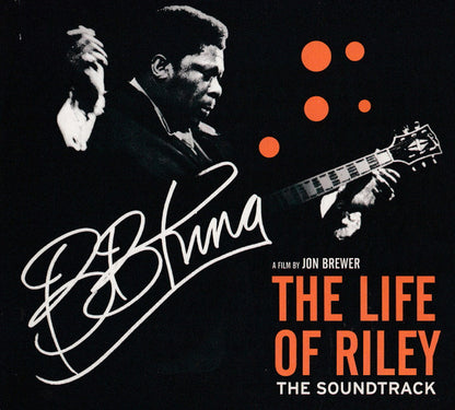 B.B. King : The Life Of Riley The Soundtrack (CD, Comp)