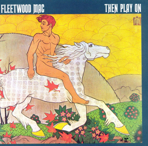 Fleetwood Mac : Then Play On (CD, Album, RE)