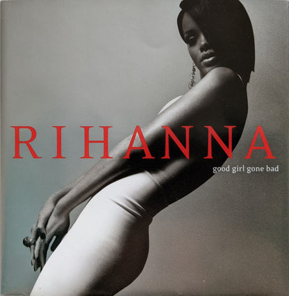 Rihanna : Good Girl Gone Bad (CD, Album, RE, Sup)