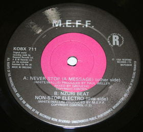 M.E.F.F. : Never Stop (A Message) (12")