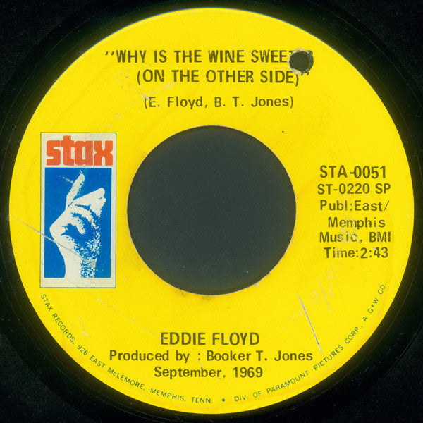 Eddie Floyd : Why Is The Wine Sweeter / People, Get It Together (7", Single, SP)