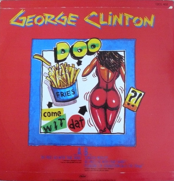 George Clinton : Do Fries Go With That Shake (12", Single)