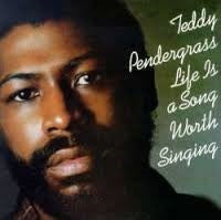 Teddy Pendergrass : Life Is A Song Worth Singing (LP, Album, RE)