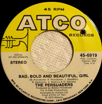 The Persuaders : Please Stay / Bad, Bold And Beautiful, Girl (7", Single, PL )