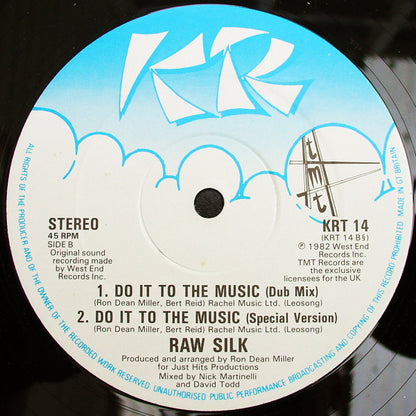 Raw Silk : Do It To The Music (12")