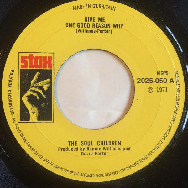 Soul Children, The* : Give Me One Good Reason Why (7", Single)