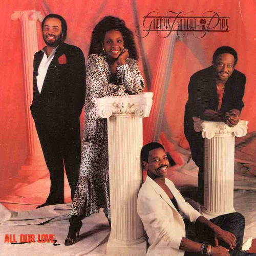 Gladys Knight And The Pips : All Our Love (LP, Album)