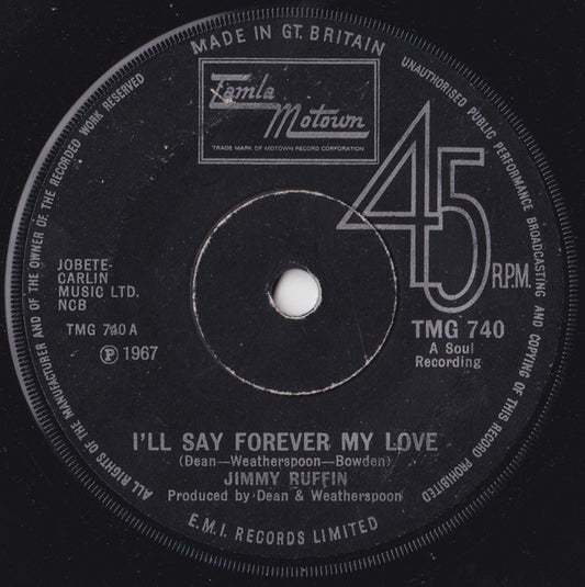 Jimmy Ruffin : I'll Say Forever My Love (7", Single, RE, Sol)